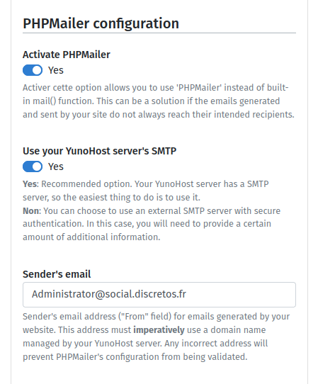A second screenshot of the Streams PHPMailer configuration in YunoHost admin interface. On this picture the «Activate PHPMailer» switch is set to «Yes». Two more options are available: «Use your YunoHost server's SMTP» with a switch set to «Yes», and «Sender's email» with a text area with an e-mail address in it.